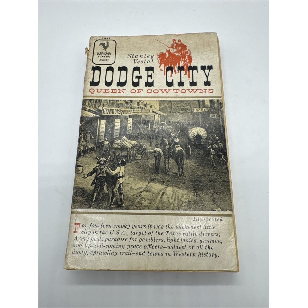 Dodge City Queen of Cowtowns 1957 PB Western History Frontier Book